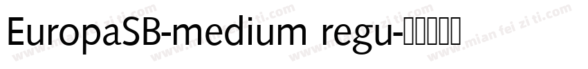 EuropaSB-medium regu字体转换